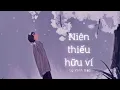 Vietsub /Pinyin | Niên Thiếu Hữu Vi - Lý Vinh Hạo | Lyrics Video