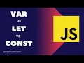 Variables let const var JavaScript Tutorial Javascript interview questions and answers