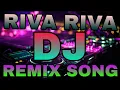 Lagu Riva-_Riva-_Rivala-_MAtha-(REMIX)-_NEw_-DJ-_BABLU-_KATRAS_-2018