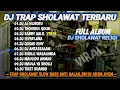 Download Lagu DJ SHOLAWAT FULL ALBUM VIRAL ❗DJ AL HIJROTU - DJ SABRY AALIL FULL BASS HOREG