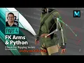 Intermediate Rigging 04 FK Arms using Python