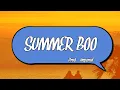 Lagu SUMMER BOO (Prod. Imperial)