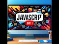 JavaScript For Hackers Day 01