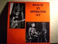 "Rancid vs Operation Ivy" LP [Side B]