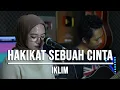 Download Lagu HAKIKAT SEBUAH CINTA - IKLIM (LIVE COVER INDAH YASTAMI)