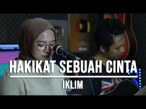 Download MP3 HAKIKAT SEBUAH CINTA - IKLIM (LIVE COVER INDAH YASTAMI)