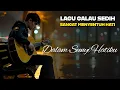 🎶 DALAM SUNYI HATIKU 💔 Lagu Paling Sedih Menyayat Hati | Lagu Akustik Sedih \u0026 Menyentuh Hati