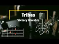 Tribes - Victory Worship | Lyrics and Chords