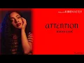 Kiana Ledé - Attention (Lyrics)