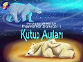 Download Lagu Polar Bears Documentary for Kids / Çocuklar İçin Kutup Ayısı Belgeseli.