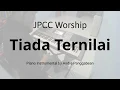 Download Lagu Tiada Ternilai - JPCC Worship | Piano Cover by Andre Panggabean