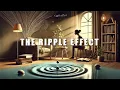 The Invisible Ripple Effect How Tiny Choices Shape Our World