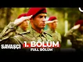 Download Lagu Savaşçı 1. Bölüm