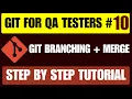 Git for QA Testers Git Branching Merge Explained Create Switch Merge Branches