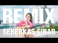 Download Lagu #EDM SEBERKAS SINAR - Nike Ardila |LIRIK| Meisita Lomania Cover (DJ REMIX)
