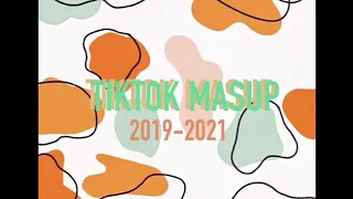 Download TIKTOK MASHUP 2019 2021 clean MP3