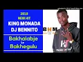 Download Lagu King Monada x Dj Bennito - Bakhalabje Le Bakhegulu