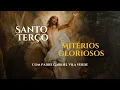 Lagu Santo Terço - 03/07/2024 | Pe. Gabriel Vila Verde