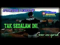 Download Lagu TA SEDALAM INI ||Cover Live Junior group Cikalong wetan|| #Arief #Oniaprak #bajidor
