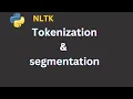 Tokenization segmentation NLTK Tokenization NLTK Python