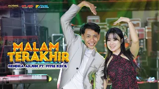 malam terakhir rendra arjun ft fitri kecil osama musik anijaya audio live noval production