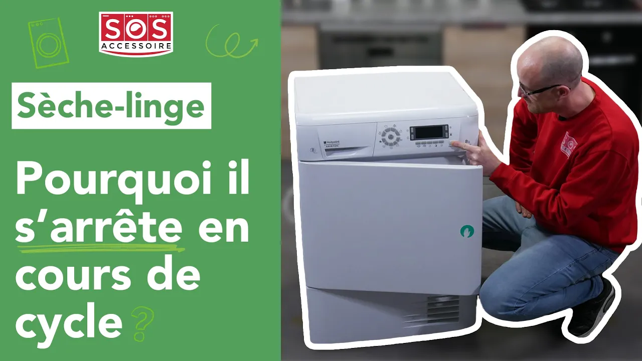 Pourquoi le sèche-linge s'arrête en cours de cycle ? - SOS Accessoire