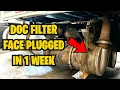 DOC Diesel Oxidation Catalyst Face Plugged Up After 1 Week These Can be the Cause