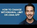 How to Change Wit rawal Limit on Usaa App - KevinHowTo