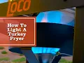 Turkey Fryer Lighting Instructions