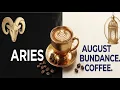 ARIES AUGUST 2026 COFFEE -