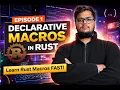 Master Rust Macros FAST Declarative Macros Episode 1