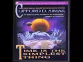 Lagu Time Is the Simplest Thing Audiobook | Clifford D. Simak