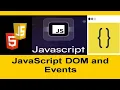 5 JavaScript DOM and Events