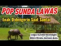 Download Lagu LAGU POP SUNDA ENAK DIDENGAR BANYAK DICARI BIKIN MERINDING DENGERIN NYA 
