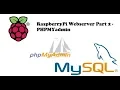 Raspberry Pi WebServer Tutorial 2 - Phpmyadmin