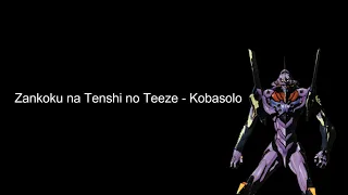 Download Zankoku na Tenshi no Teeze (Cover) By Kobasolo | Lirik MP3