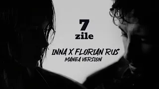 INNA x Florian Rus - 7 zile