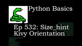 Python Basics Tutorial Kivy BoxLayout Size hint and Orientaion