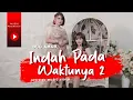 Lagu Duo Amor - Indah Pada Waktunya 2 (Official Music Video)