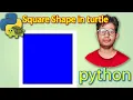 Square Shape Draw in Python Turtle