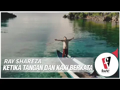 Download MP3 Ray Shareza - Ketika Tangan dan Kaki Berkata | Official Music Video