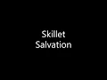 Download Lagu Skillet - Salvation (Lyrics)