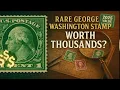 1 Cent George Washington Green Stamp Value 2025 Rare U S Stamp Worth Thousands