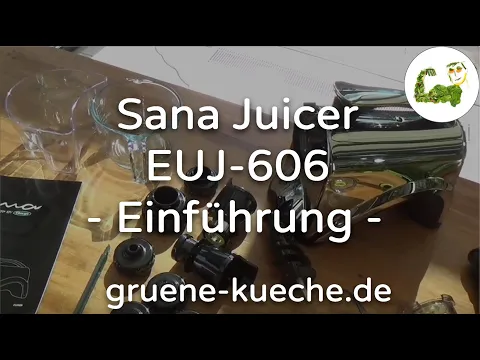 Sana Juicer by Omega EUJ-606 - Einfu00fchrung Teil 1/6