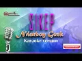 Lagu Karaoke - NDARBOY GENK - SIKEP \
