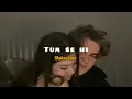 Download Lagu Tum se hi - [slowed + reverb]🎧