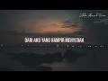 Download Lagu Dari Aku Yang Hampir Menyerah : Puisi Khoirul Triann