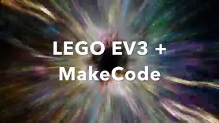 LEGO EV3 MakeCode Getting Started