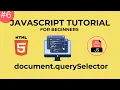 Learn JavaScript DOM querySelector - Learn Javascript For Beginners document querySelector in JS