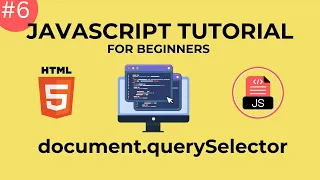 Learn JavaScript DOM querySelector - Learn Javascript For Beginners document querySelector in JS